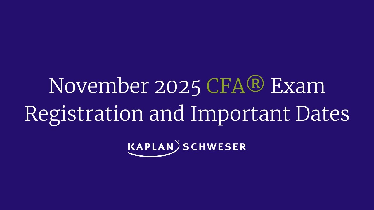 November 2025 CFA&reg; Exam Registration and Important Dates