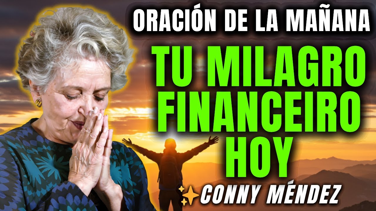 ¡ALERTA! Esta Oración es TAN Sagrada que ATRAERÁ Abundancia a Tu Vida ¡Inmediata! - Conny Méndez
