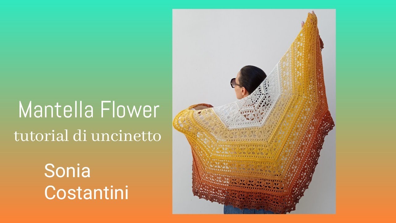 Mantella Flower - tutorial di uncinetto - Sonia Costantini