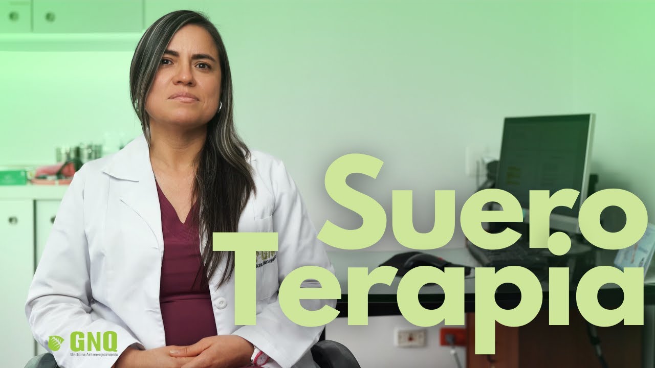 Todo lo que debes saber de la SUEROTERAPIA