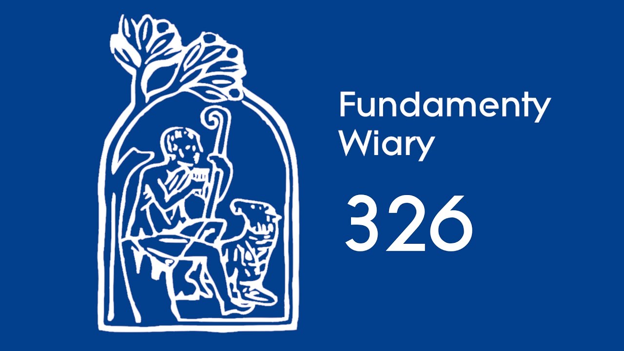 Fundamenty Wiary [326] | 22 listopada | 