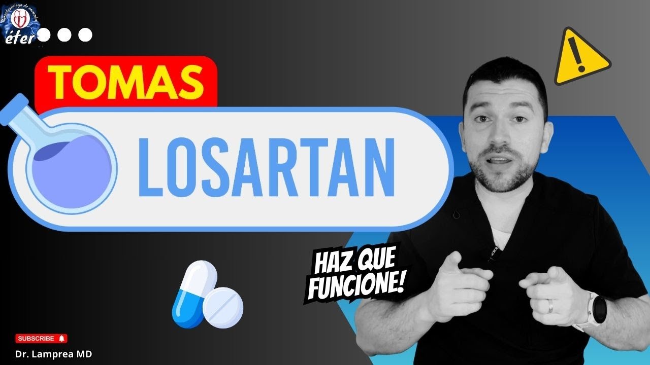 Deberías saber esto si tomas losartán | Cómo hacer que funcione mejor