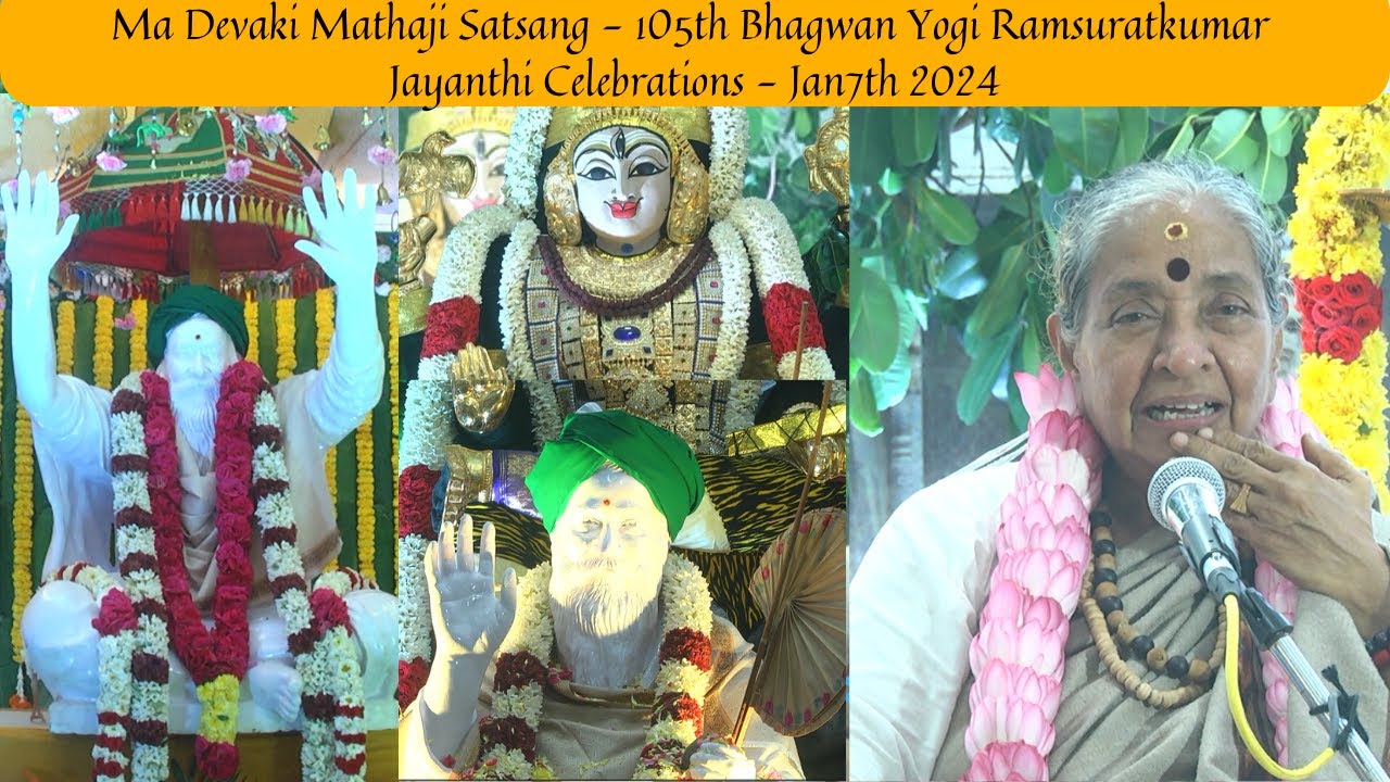 Ma Devaki Mathaji's Satsang @105th Bhagwan Yogi Ramsuratkumar Jayanthi Celebrations-Chennai Satsang