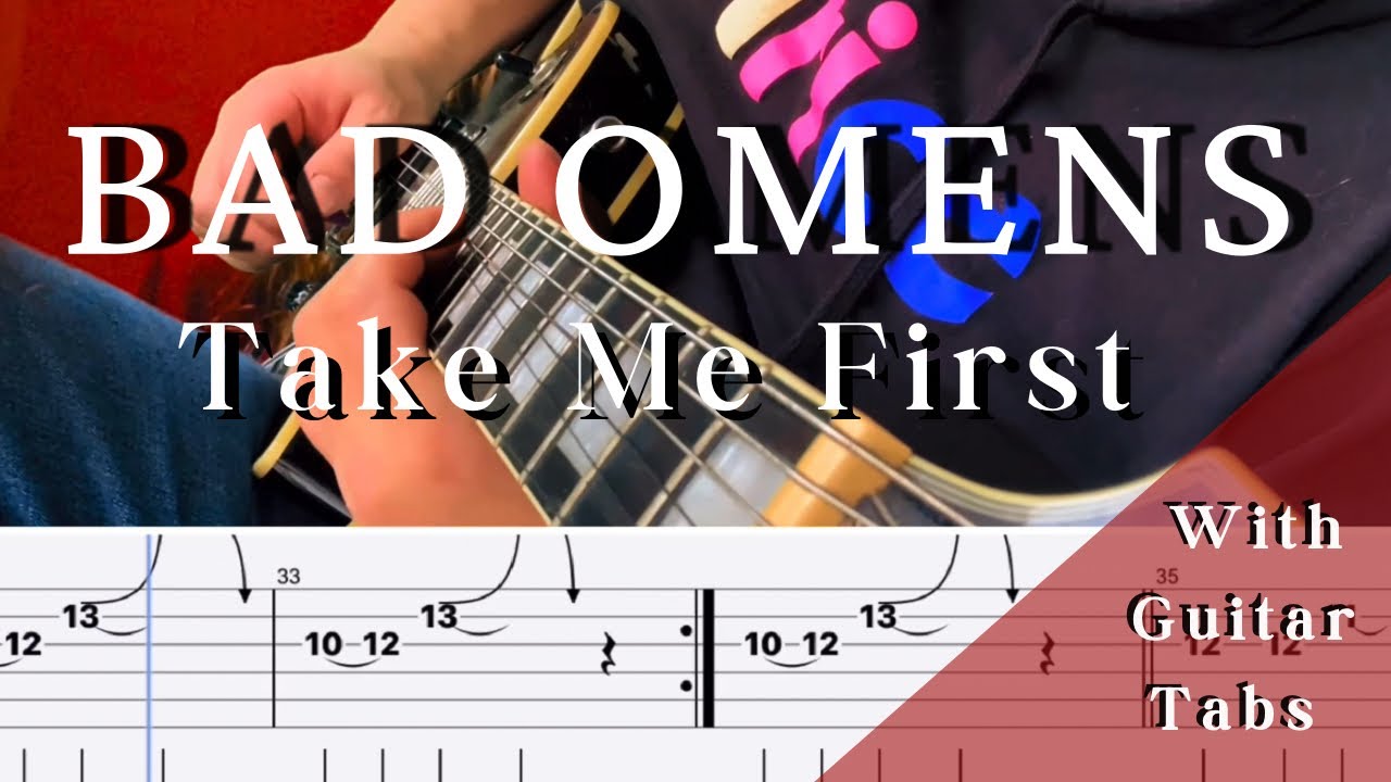 Bad Omens- Take Me First (Guitar Tab Play Along)