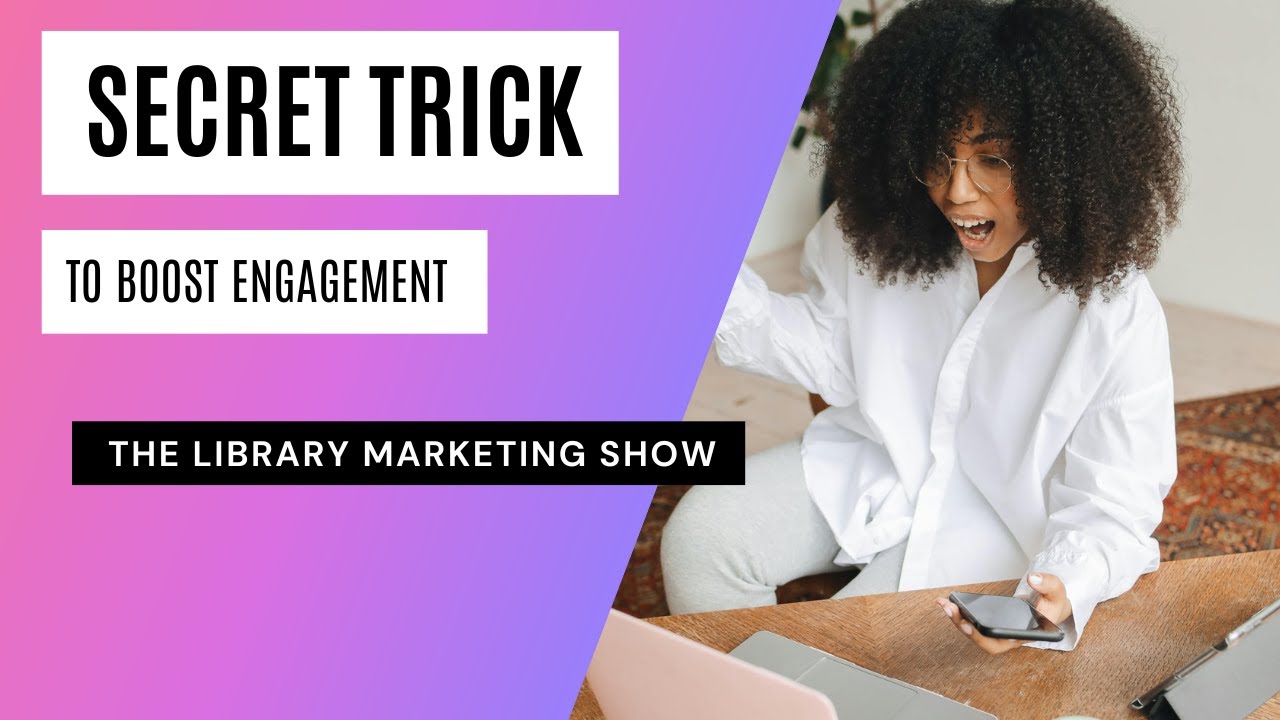 🫢The Surprising Secret to Higher Social Media Engagement for Your Library