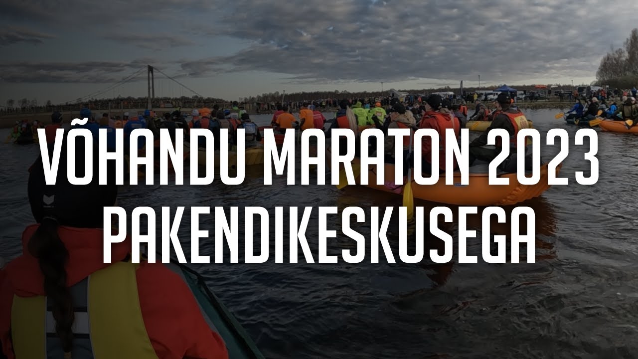 Võhandu maraton 2023 - Pakendikeskusega