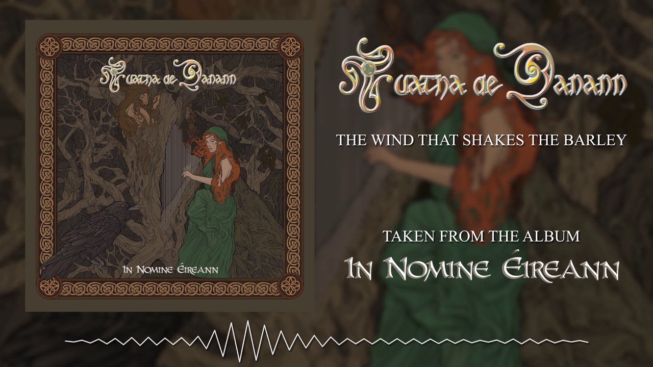 Tuatha de Danann   The Wind That Shakes The Barley (Visualizer)