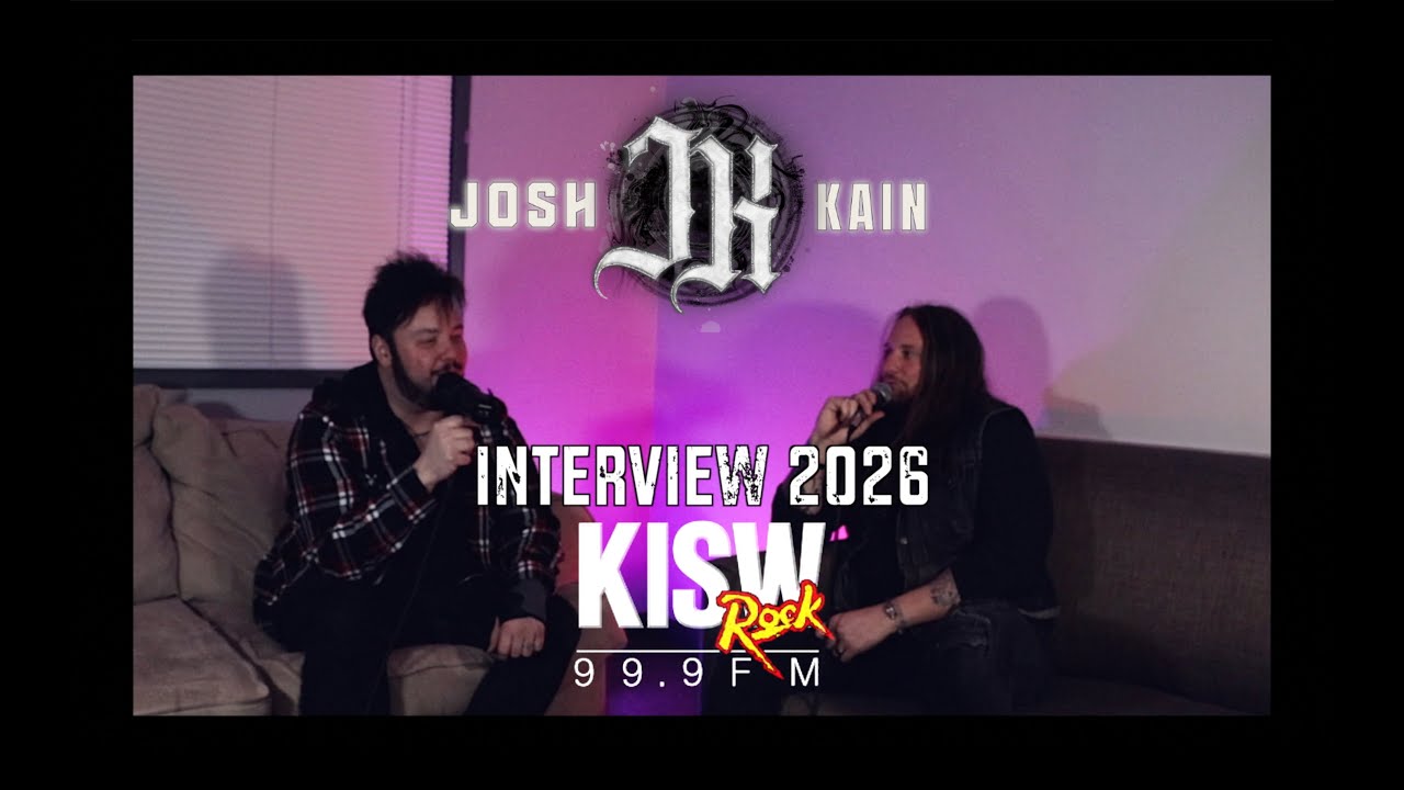 Josh Kain 99.9 KISW The Rock radio interview 2026