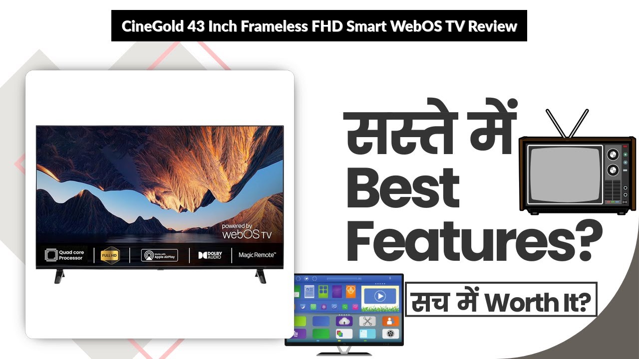 CineGold 43 Inch Frameless FHD Smart WebOS TV Review | Review in Hindi | Features