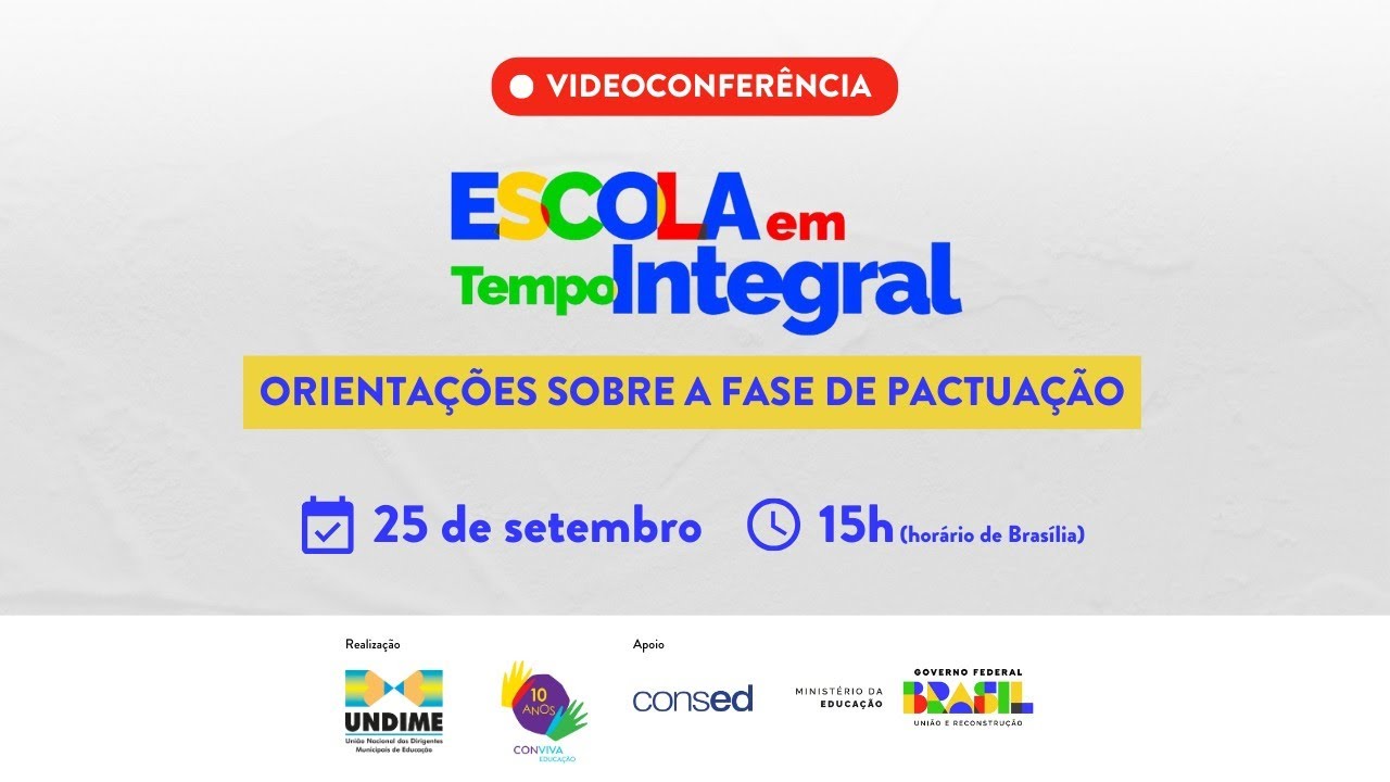 Escola em Tempo Integral: orientações sobre a fase de pactuação