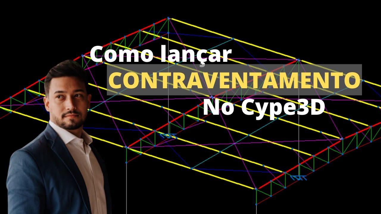 Contraventamento com Cype3D - Como lançar