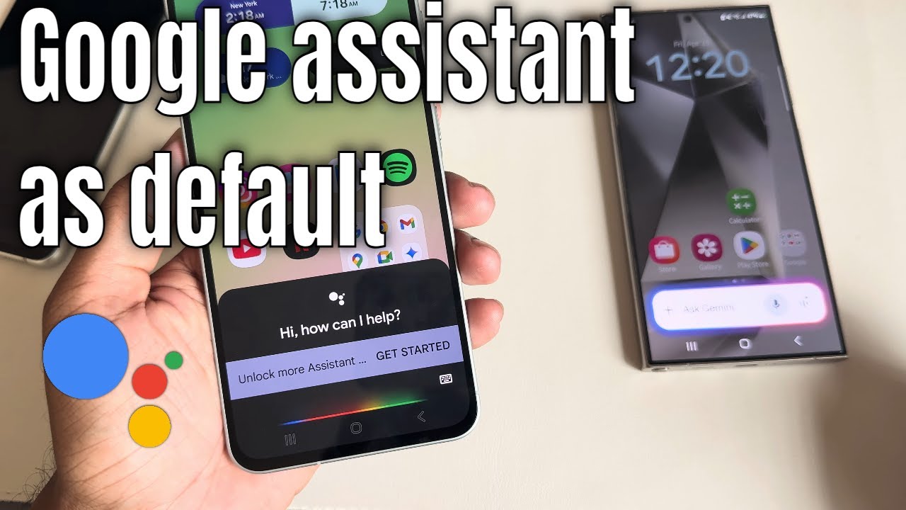How to set Google assistant as default Samsung | Setup Hay google