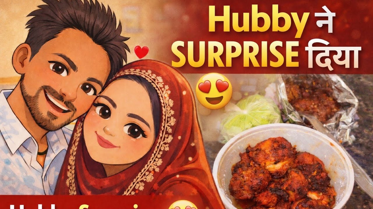 1️⃣ “Hubby surprised me with food 😍 | Daily Home Vlog” (Dilkash ka asiyana)