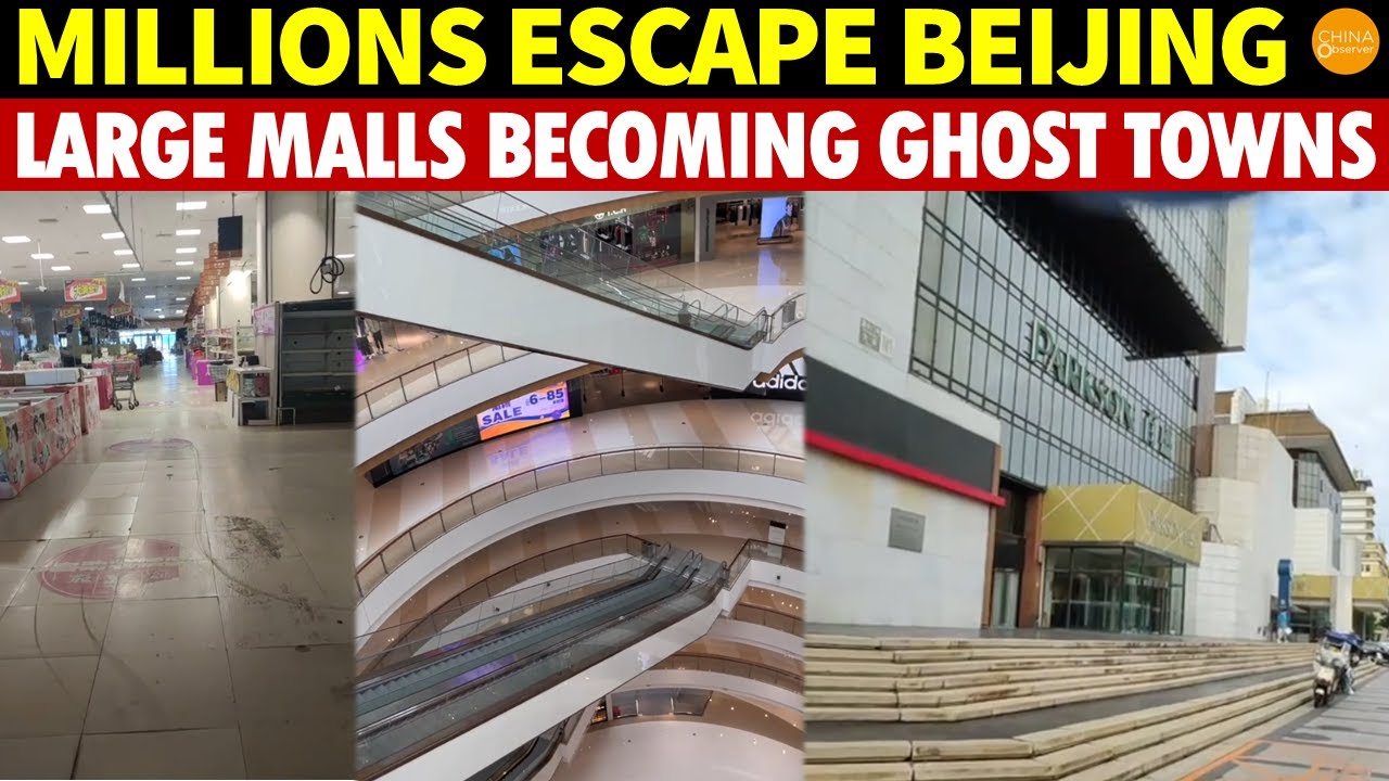 What’s Happening in Beijing? Millions Flee, and Malls Are Silent During Peak Hours, Like Ghost Towns
