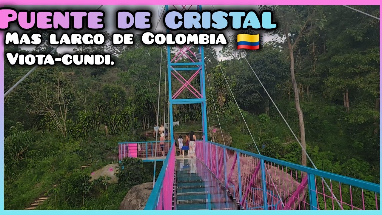PUENTE de CRISTAL de Viota Cund.El Mas Largo de COLOMBIA 🇨🇴😱#viralvideo #turismo 