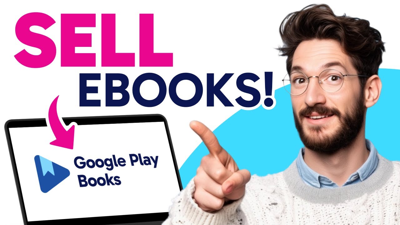 How to SELL EBOOKS on Google Play Books (Step by Step)