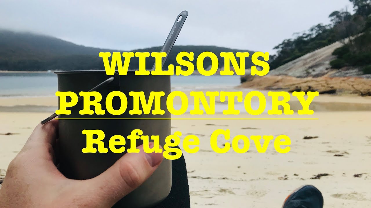 Wilsons Promontory Refuge Cove -  Overnight Solo Hike