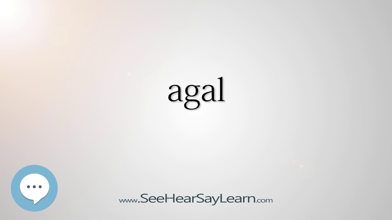 agal (Every English Word Pronounced) 📕🔊🗣️😎✅