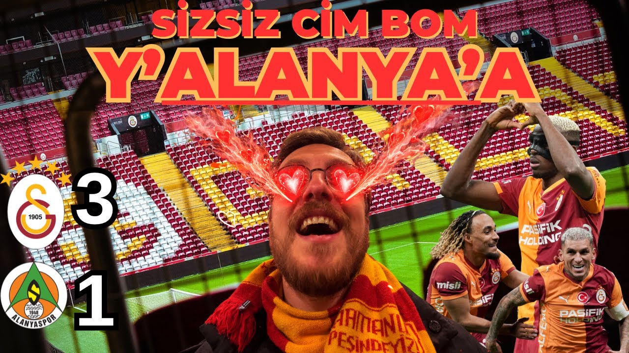 SİZSİZ CİM BOM Y’ALANYAAA | OSIMHEN ve TORREIRA ile FARK YARATTIK ! | Galatasaray 3-1 Alanyaspor