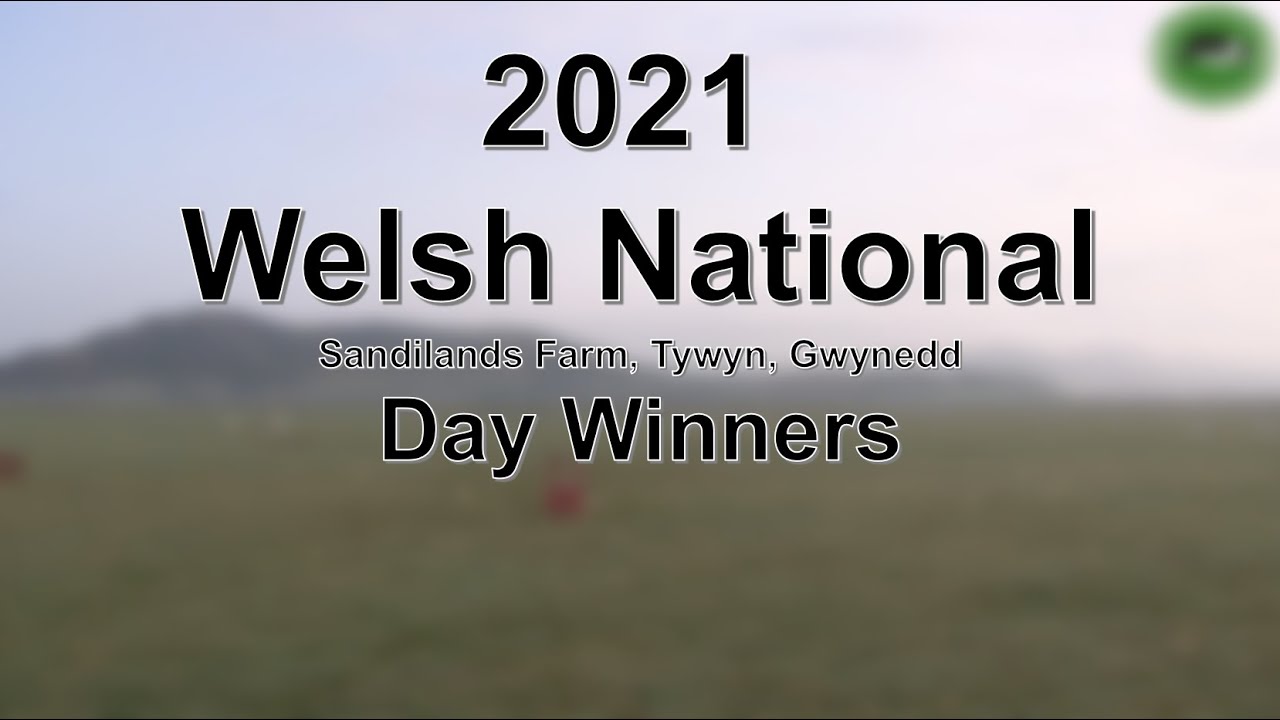 2021 Welsh National Sheepdog Trials Day Winners