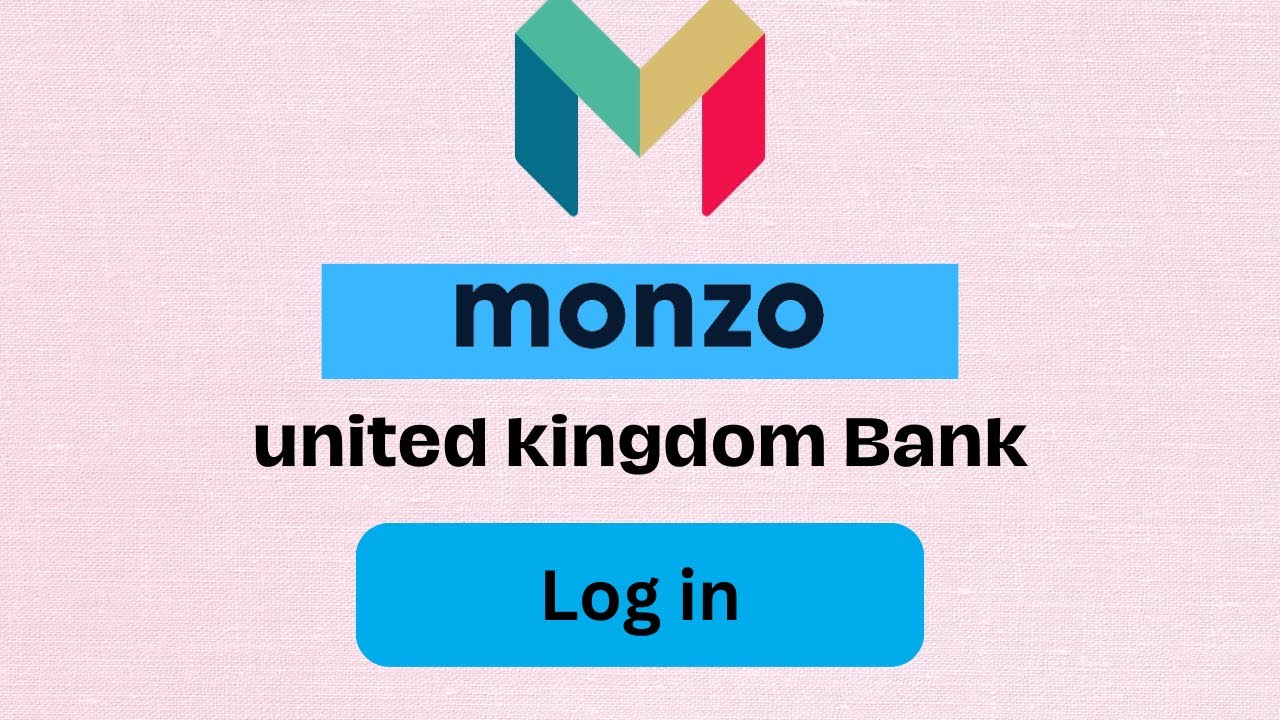 How to Log in To Monzo Bank 2024