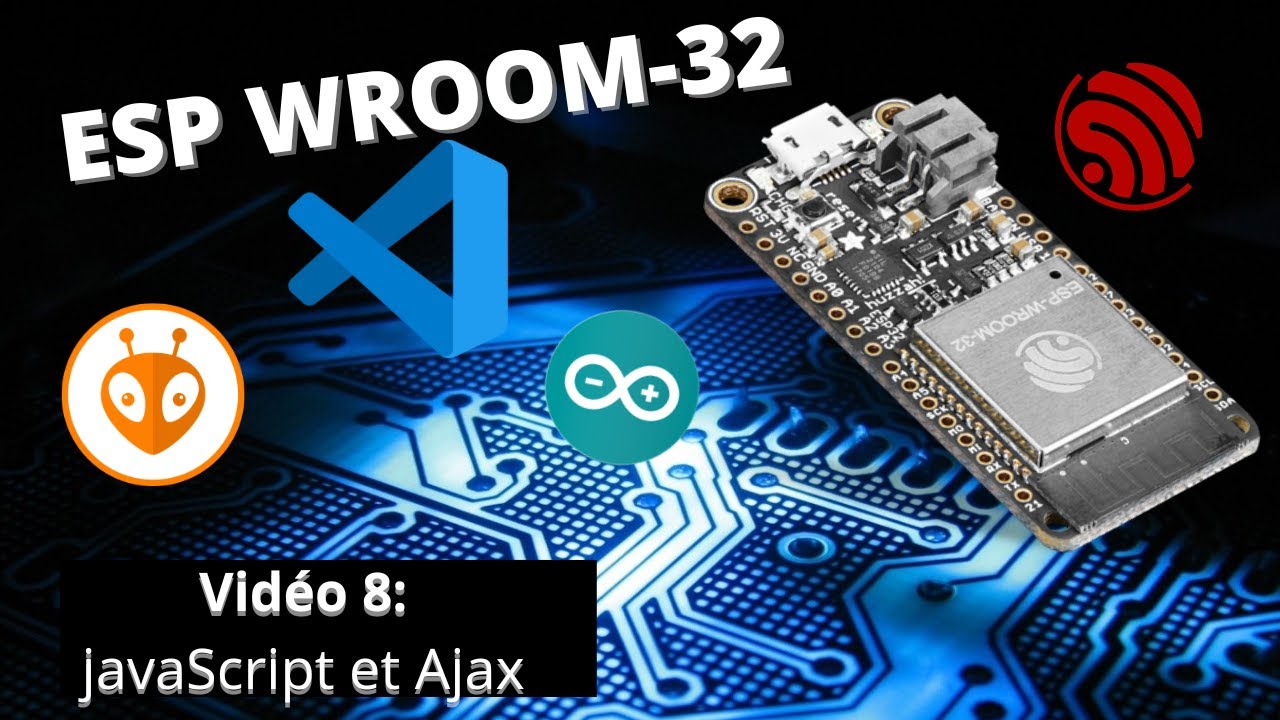 Vidéo 8: Interface Web (javaScript et Ajax)