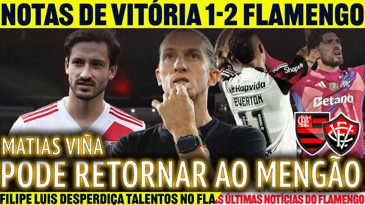 FLAMENGO VENCE MAS JOGA MUITO MAL | FILIPE LUIS DESPERDIÇA TALENTOS E MATIAS VIÑA PODE RETORNAR