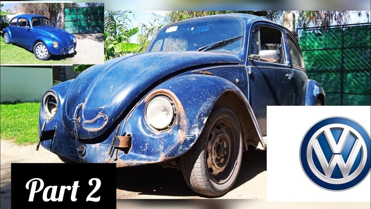 Restauración Volkswagen Vocho (Parte 2)