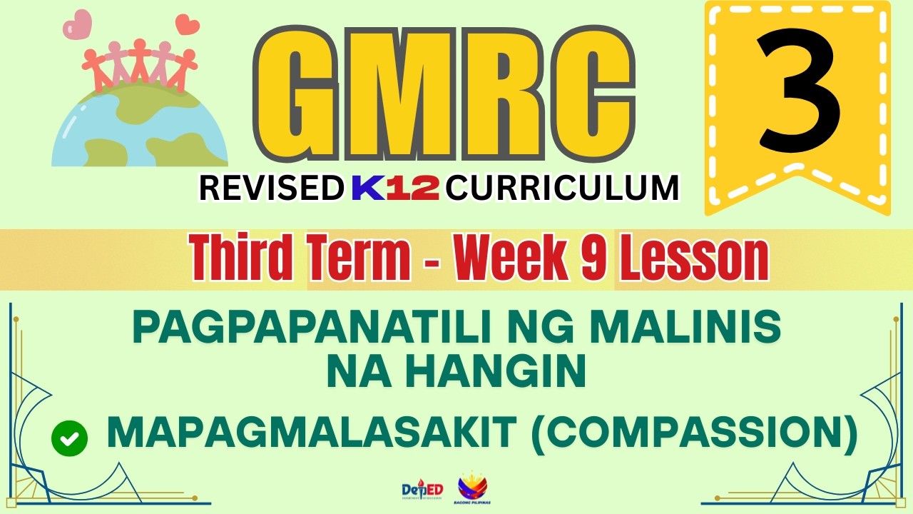 GMRC 3 | PAGPAPANATILI NG MALINIS NA HANGIN | WEEK 6 LESSON | QUARTER 4 | REVISED CURRICULUM 