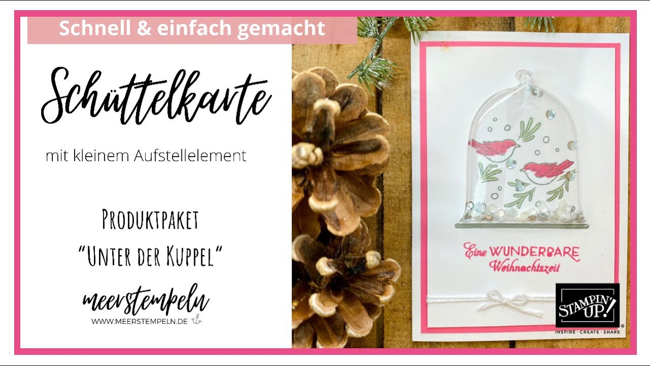 ⚓️ Schüttelkarte / Aufstellkarte | Unter der Kuppel | Weihnachtskarte | Stampin‘ Up!