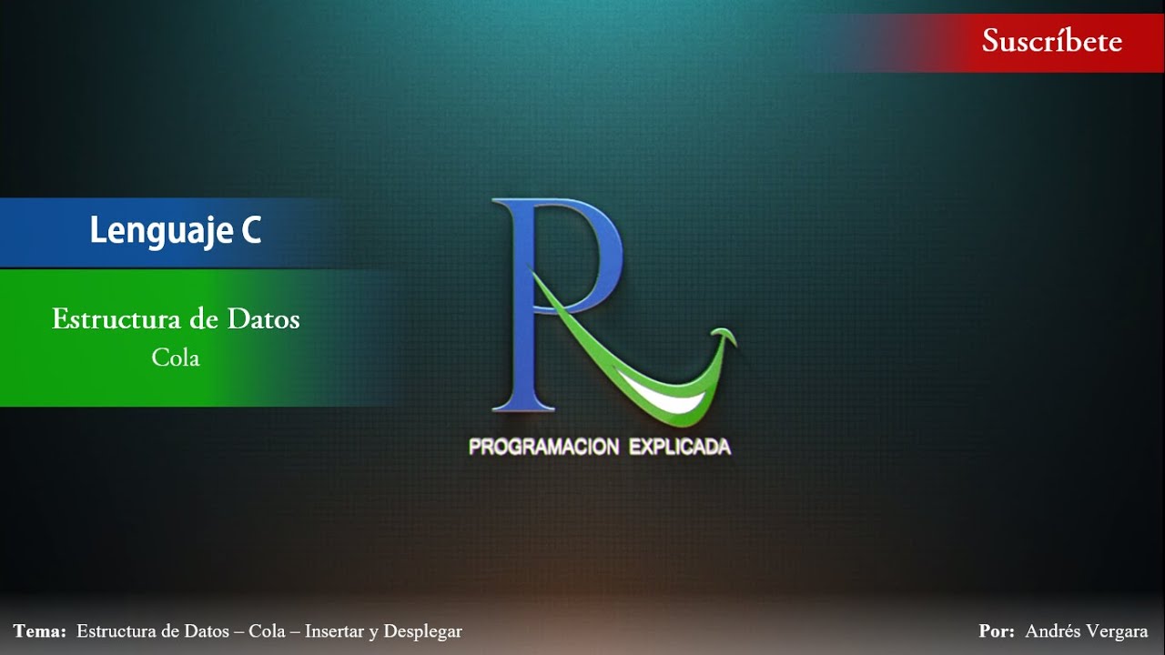 Estructura de datos en C - COLA - Parte 1 - Insertar Nodo  y Desplegar
