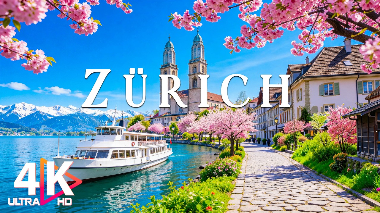 Zurich Spring 4K 🌸 A City in Bloom – Dreamy Journey in the Heart of Switzerland | Relaxing Music