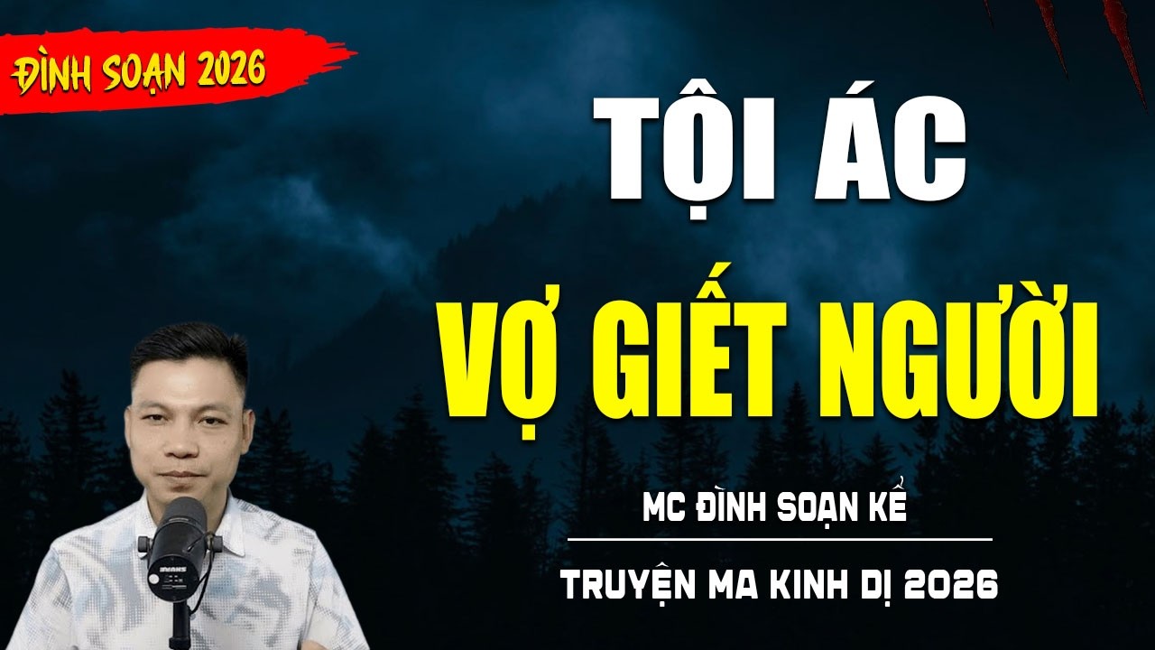 TRUYỆN MA : TỘI ÁC VỢ GIẾT NGƯỜI | TUYỂN TẬP TRUYỆN KINH DỊ NHẤT MC ĐÌNH SOẠN KỂ