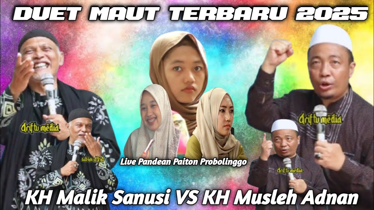 DUET MAUT TERLUCU SEDUNIA !! KH Musleh Adnan VS KH Malik Sanusi terbaru 2025 / Live Pandean Paiton