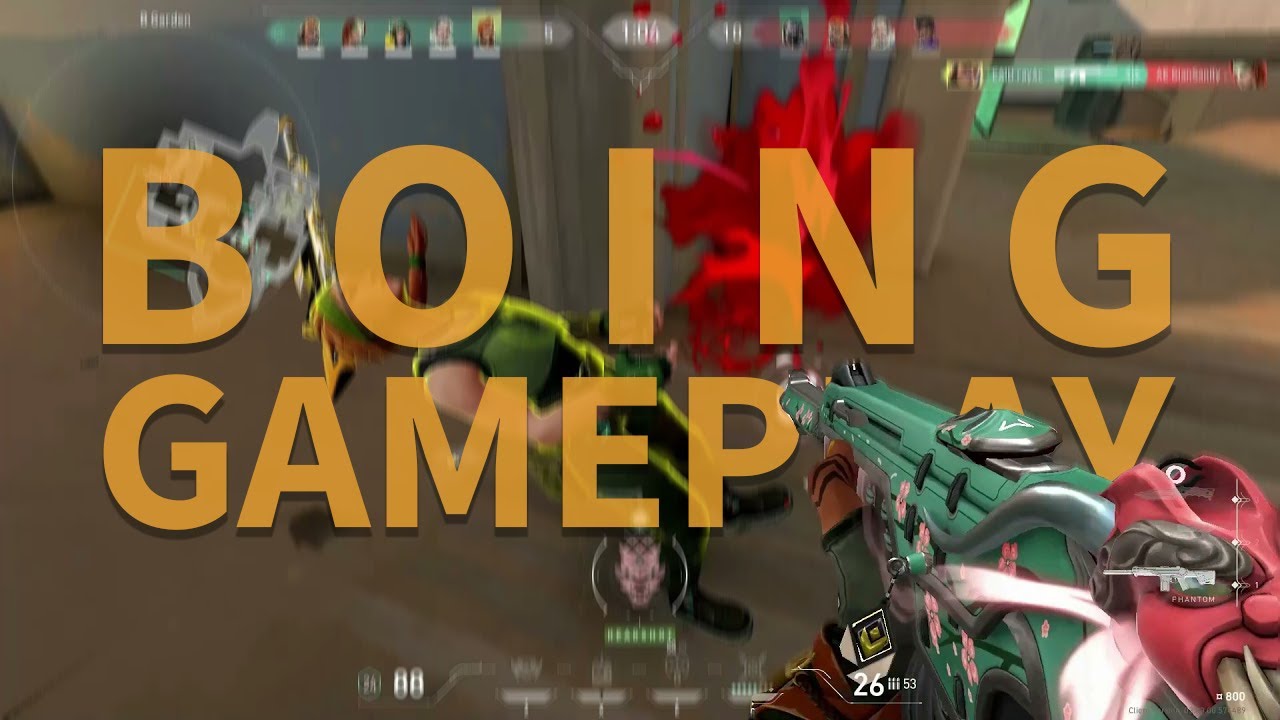 Valorant BOING BOING Gameplay