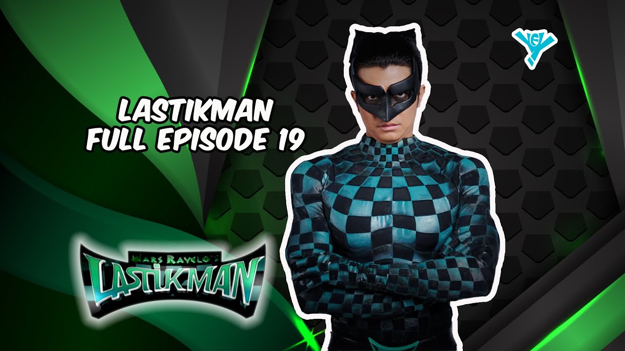 Lastikman Full Episode 19 | YeY Superview