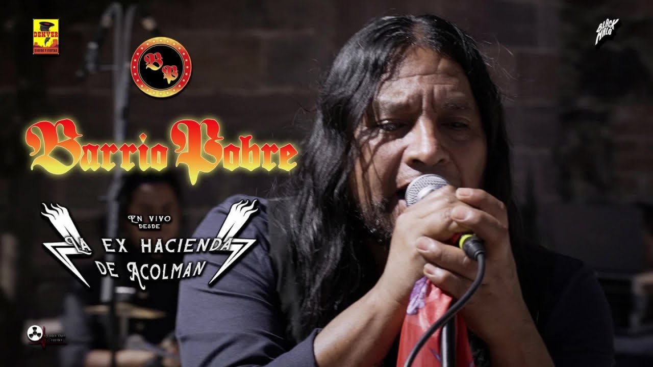 Barrio Pobre - En Vivo Desde La Ex Hacienda San Antonio Acolman