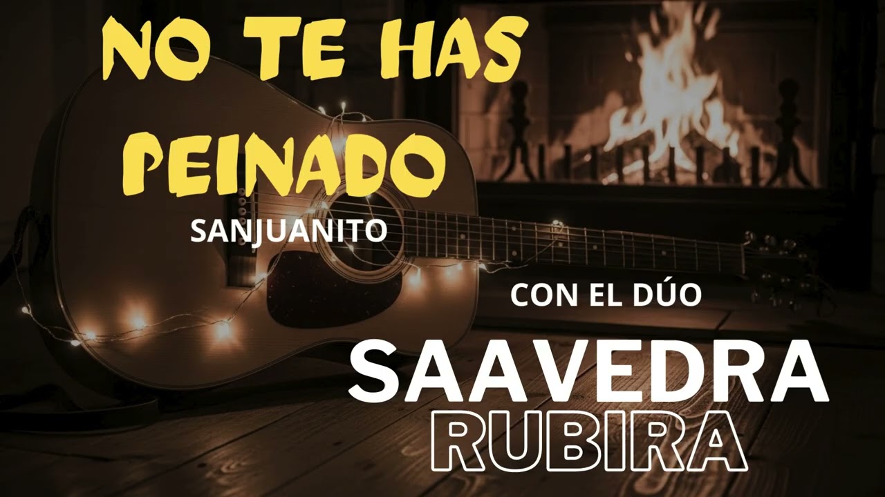 SAAVEDRA RUBIRA NO TE HAS PEINADO