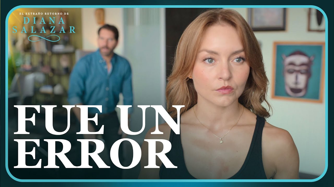 Diana quiere a Joaquín lejos de su vida | El Extraño Retorno de Diana Salazar 1/5 | Capítulo Final