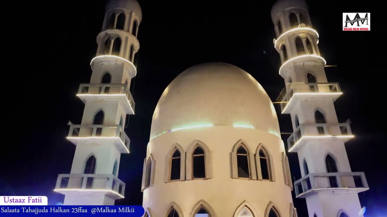 Salaata Tahajjudaa halkan 23ffaa Masjiid Al-Nuur
