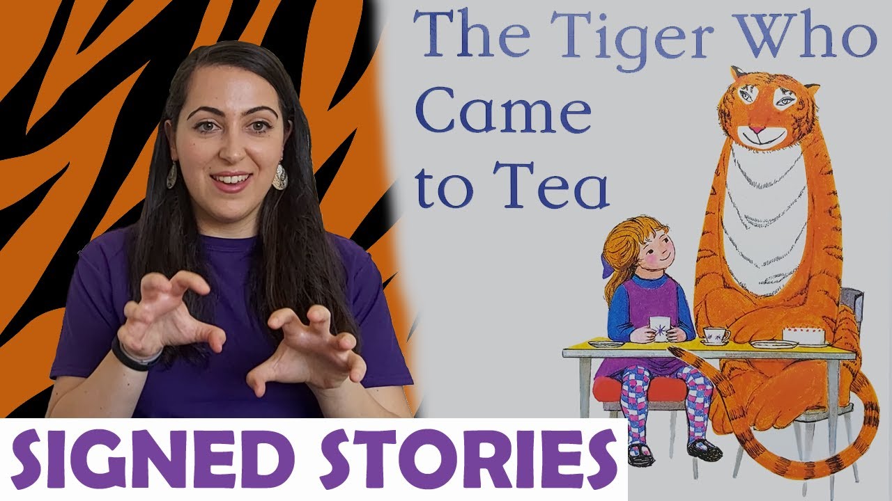 Signed Story - The Tiger Who Came to Tea by Judith Kerr - British Sign Language (BSL)/SSE