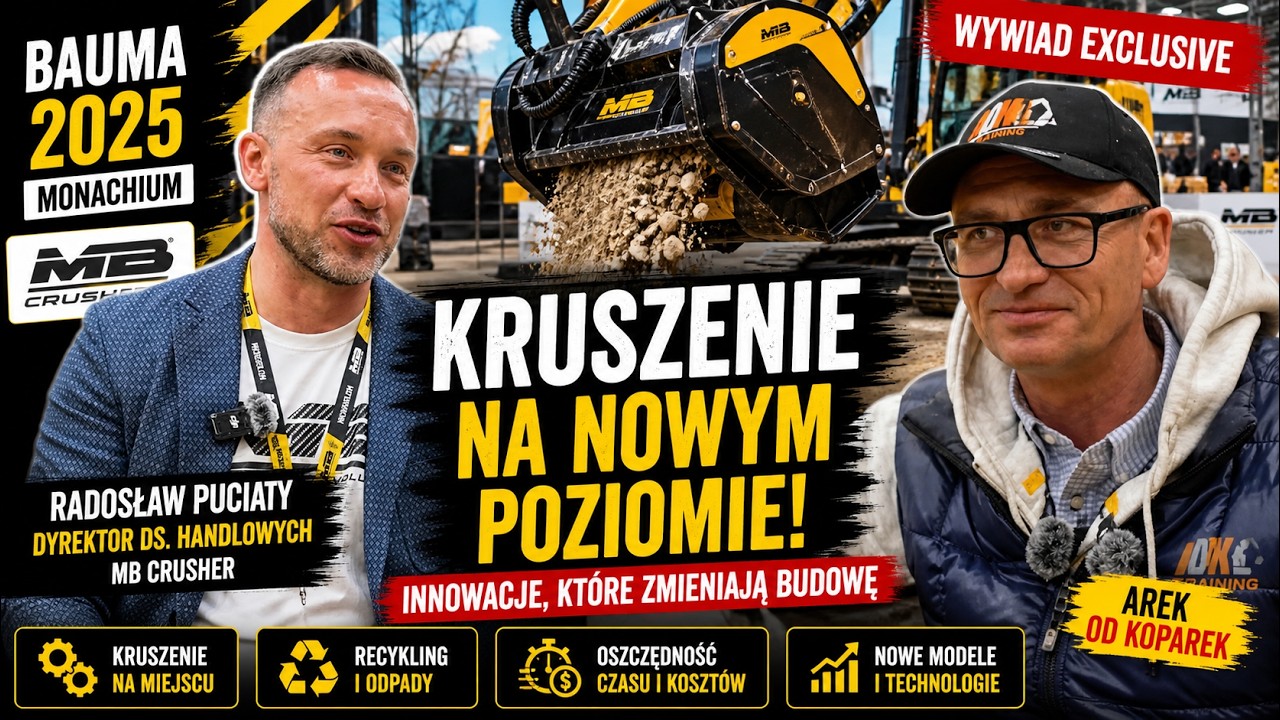 MB Crusher na Bauma 2025 &ndash; wywiad z Radosław Puciaty