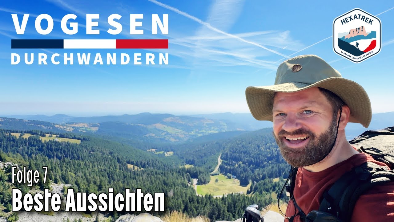 Vogesen durchwandern - Folge 7: Beste Aussichten