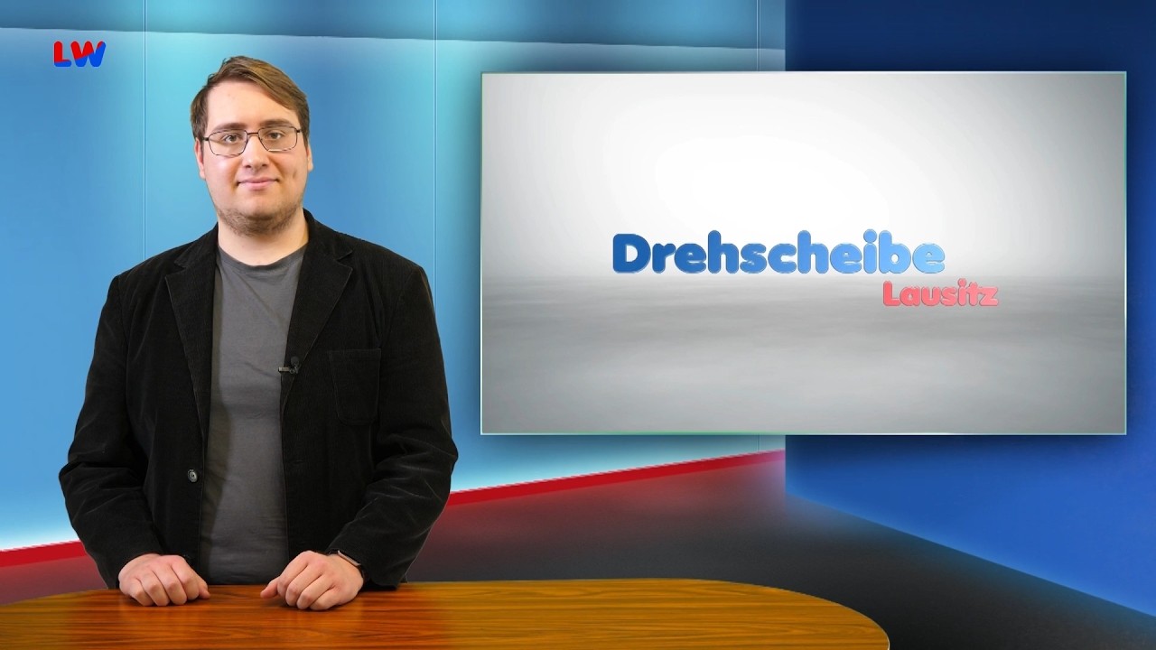 Drehscheibe Lausitz vom 27.02.2026 - LAUSITZWELLE