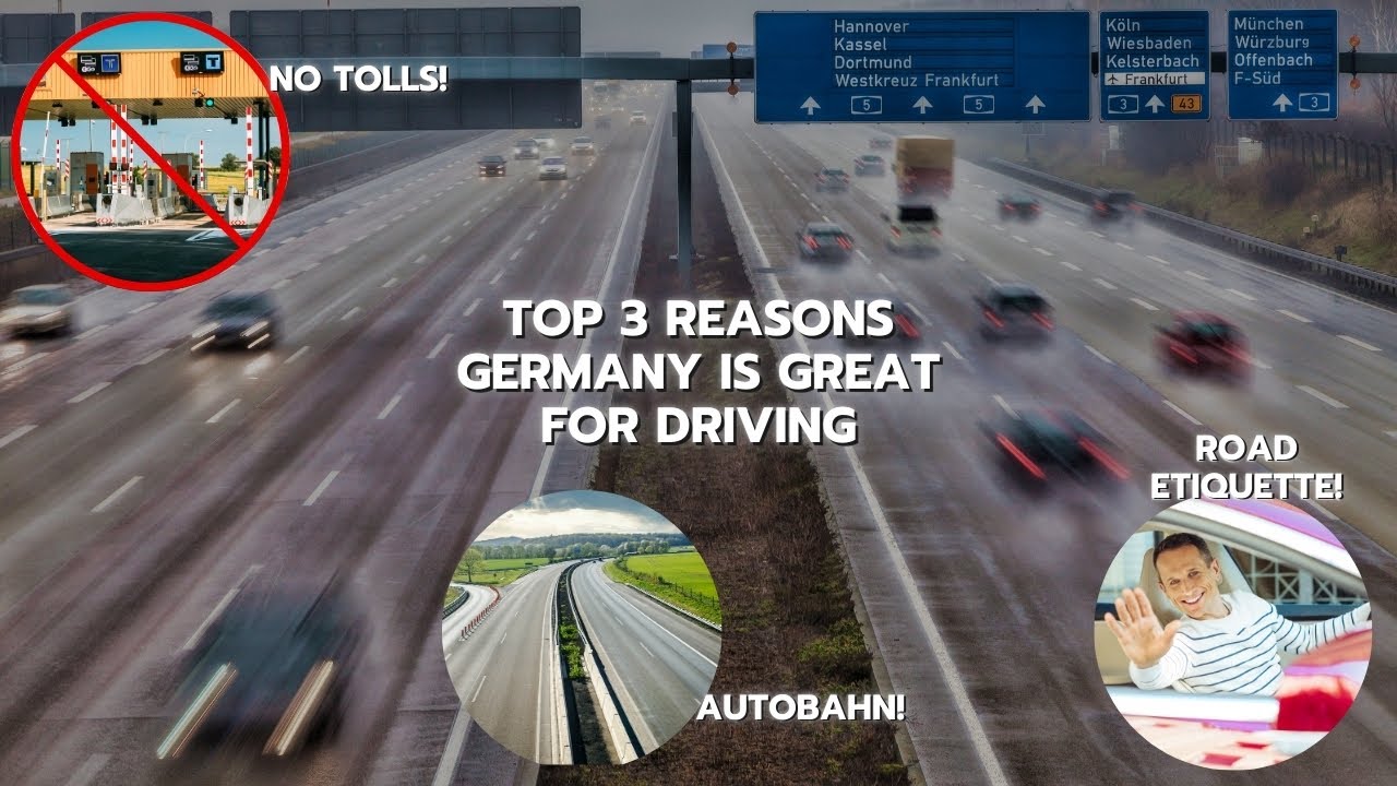 Driving in Germany: Top 3 Reasons Why I Love German Roads | No Tolls! Autobahn! Road Etiquette!