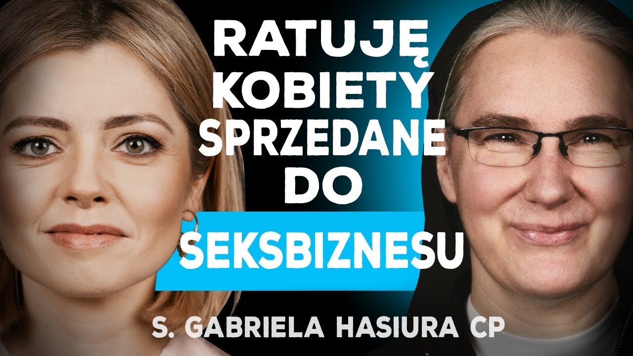 NIEWOLNICTWO W POLSCE? ZAKONNICA O HANDLU LUDŹMI I DRAMATACH OFIAR