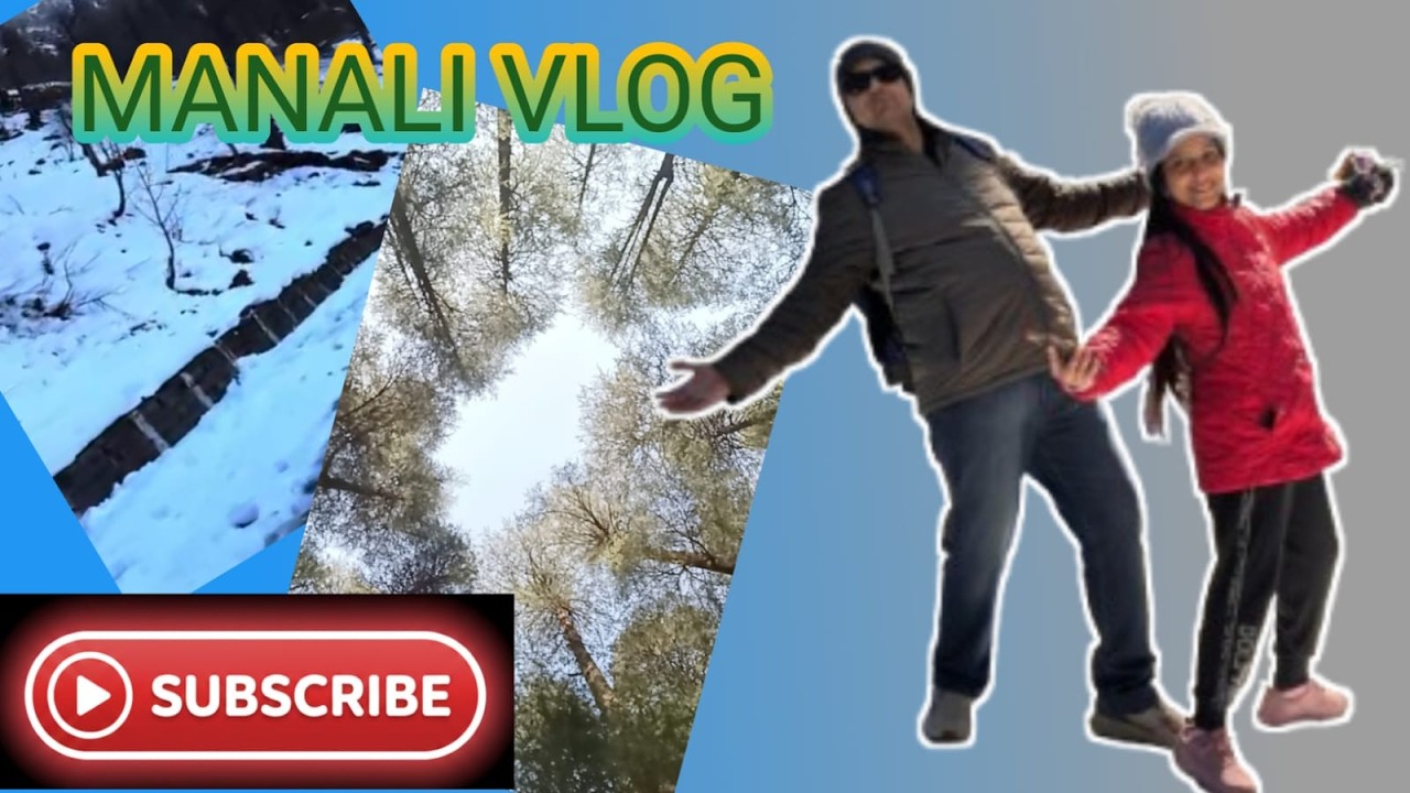 MANALI PART-2