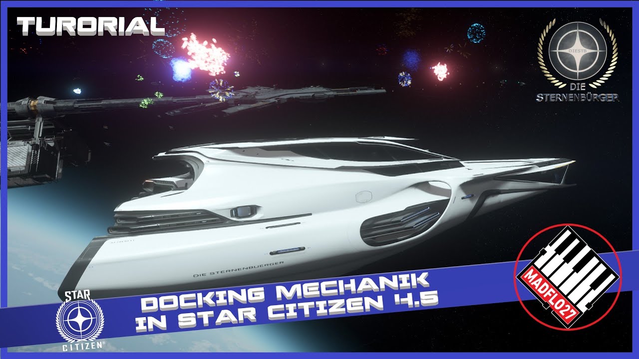 DIE STERNENBÜRGER | TUTORIAL: Docking-Mechanik in Star Citizen PU4.5