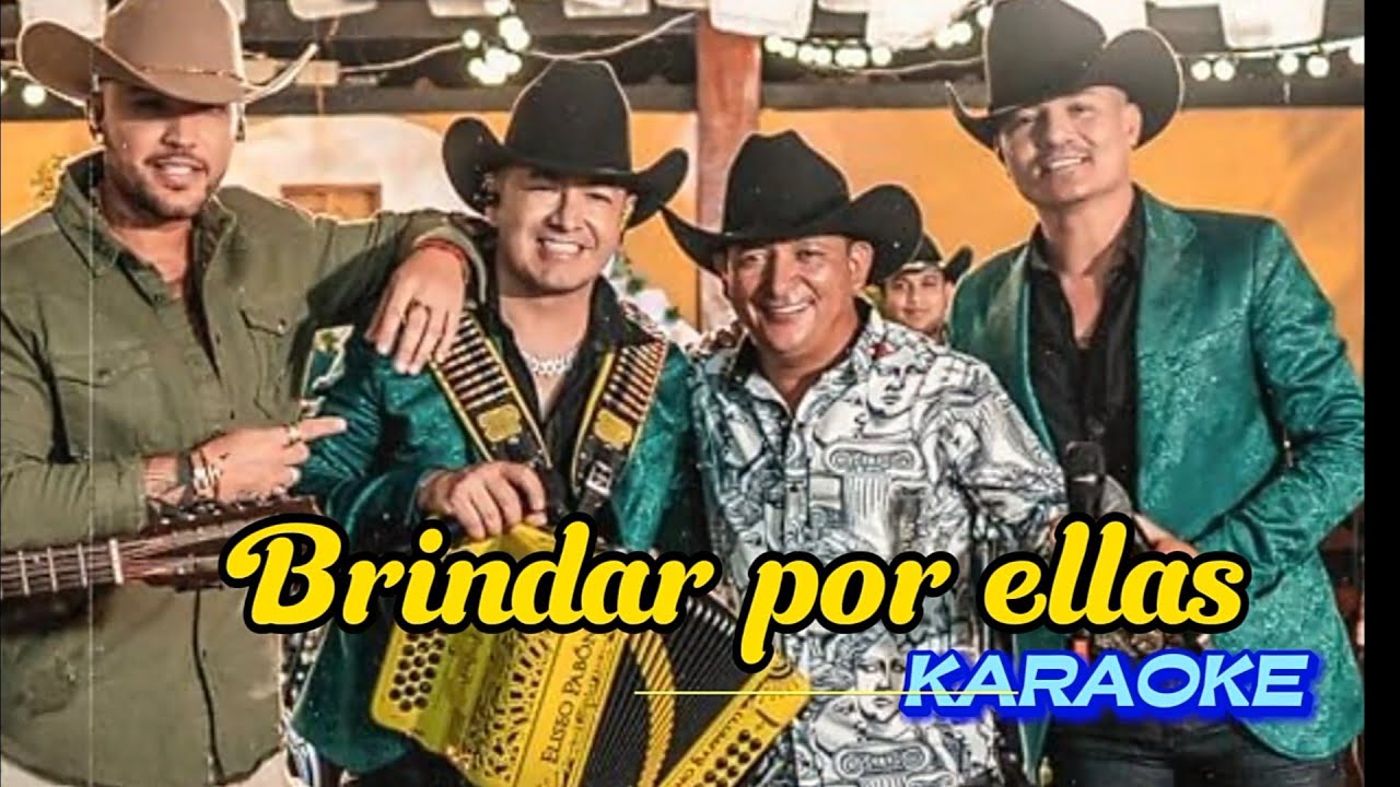 Karaoke Brindar por Ellas - Libardo Rueda x Jessi Uribe x Grupo Dominio