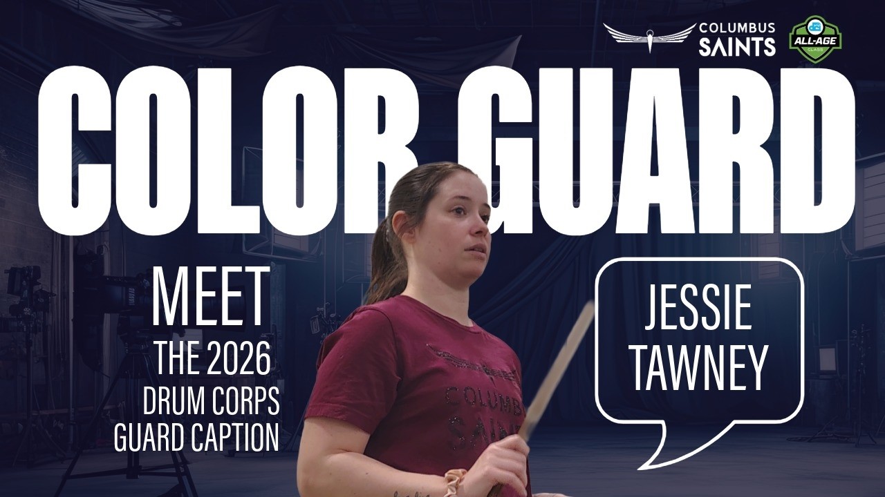 Meet Jessie Tawney | 2026 Columbus Saints Drum Corps Guard Caption #colorguard #drumcorps #dci